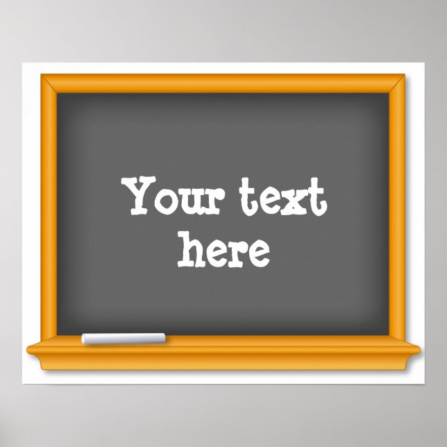 Chalkboard, Customise your text Poster (Front)