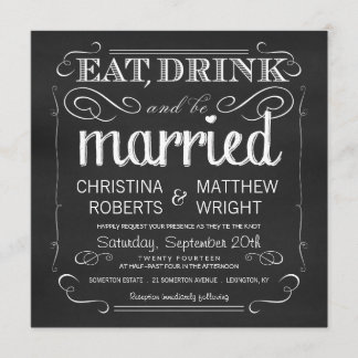 Chalkboard Eat Drink be Married Invitations