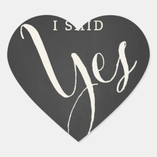 Chalkboard Forever & Always "I Said Yes" sticker