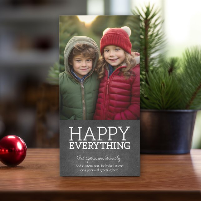 Chalkboard - Happy Everything One Vertical Photo Holiday Card (Online Christmas card template, minimal design with 1 photo. Download option available)
