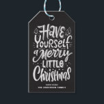 Chalkboard Have Yourself a Merry Little Christmas Gift Tags<br><div class="desc">Have yourself a merry little Christmas. Customisable holiday gift tag featuring hand-lettered Christmas carol with a faux chalkboard background. Personalise by adding names and messages. This rustic modern calligraphy Christmas gift tag is available in a variety of backgrounds.</div>