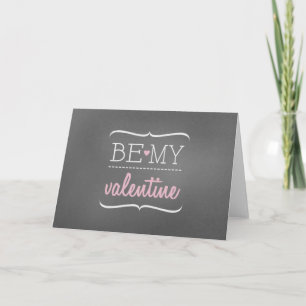 Chalkboard Inspired Be My Valentine Card