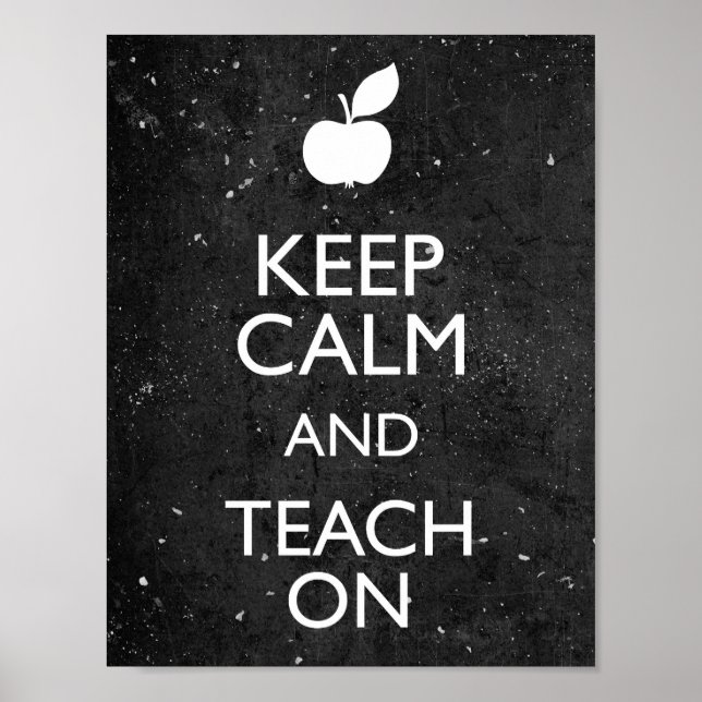 Chalkboard Keep Calm and Teach On Classroom Poster (Front)