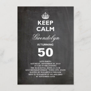 Chalkboard Keep Calm Funny 50th Birthday Invite