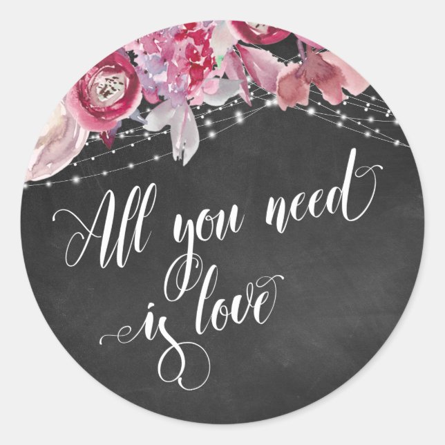Chalkboard Lights Pink Floral All You Need is Love Classic Round Sticker (Front)