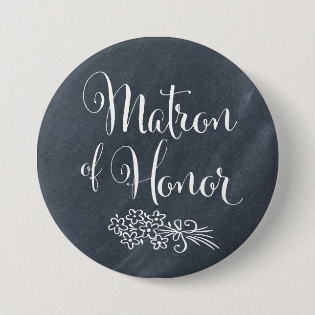 Chalkboard Matron of Honour 7.5 Cm Round Badge (Front)