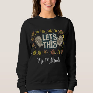 Chalkboard Motivational Quote for Primary Teacher Sweatshirt