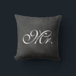 Chalkboard Mr. Pillow<br><div class="desc">Fancy type on an illustrated chalkboard background accents this cushion for the sweetheart table, sofa or bed. The coordinating Mrs. cushion is also available. If you would like to change the type colour: click on the "customise it" button, click the line of type to change on the right side, click...</div>