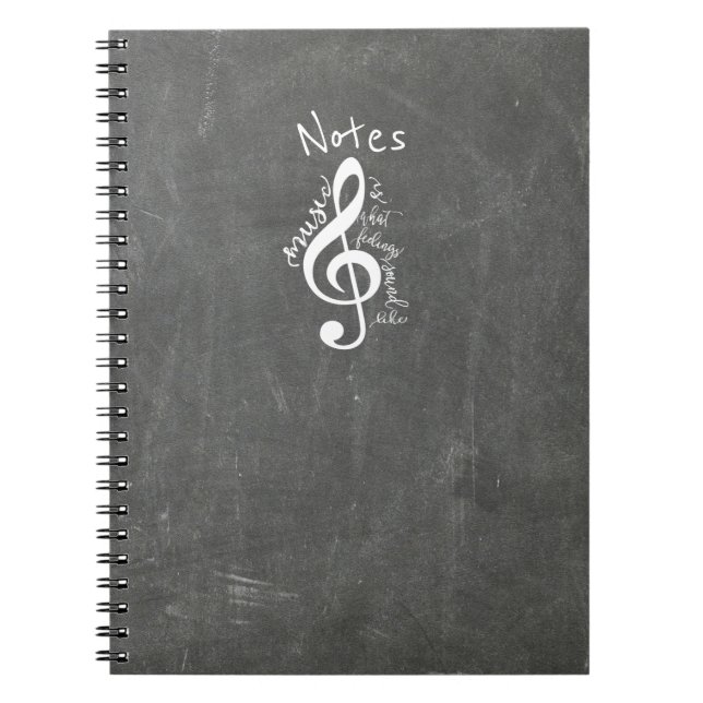 Chalkboard Music Is What Feelings Sound Like Quote Notebook (Front)