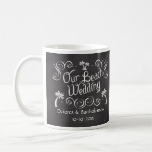 Chalkboard Our Beach Wedding Coffee Mug