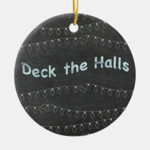 Chalkboard Personalised Deck the Halls Ceramic Ornament