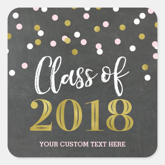 Chalkboard Pink Gold Confetti Graduation 2018 Square Sticker (Front)