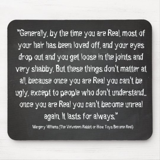 Chalkboard Quotes Velveteen Rabbit Mouse Pad Zazzle Com Au