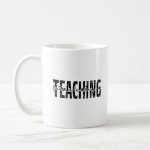 Chalkboard Script Teaching Quote Art Coffee Mug