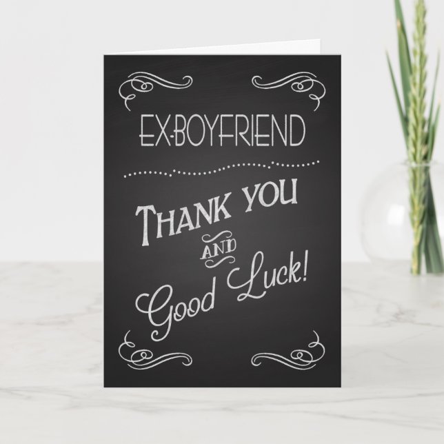 Chalkboard Thank You & Good Luck to Ex-Boyfriend Card (Front)
