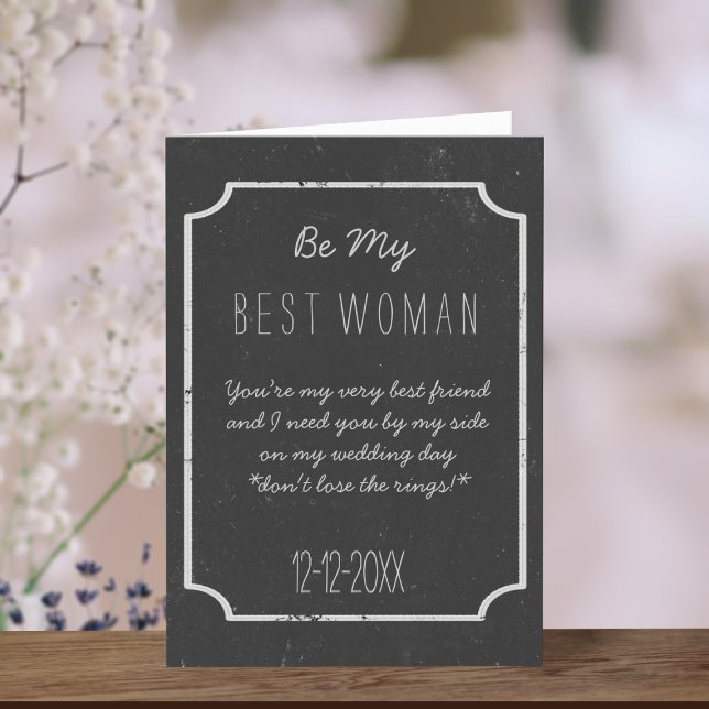 Chalkboard Wedding Be My Best Woman Proposal Card (You can add your own proposal message to this chalkboard style Be My Best Woman Card)