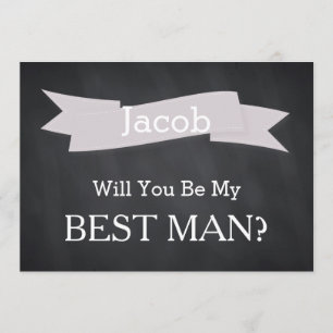 Chalkboard Will You Be Our Best Man Invitation