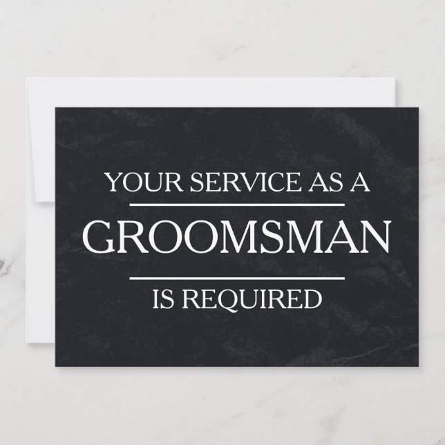 Chalkboard Your Service Is Requested as Groomsman Invitation (Front)