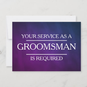 Chalkboard Your Service Is Requested as Groomsman Invitation
