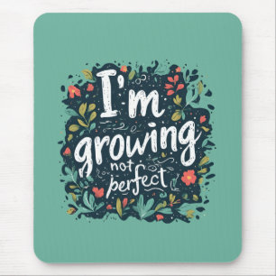 Chalky Growing Not Perfect Back to School SeasonCh Mouse Pad