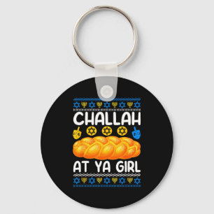 Challah At Ya Girl Jewish Hanukkah Fun Key Ring