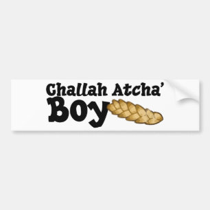 Challah Atcha' Boy Bumper Sticker