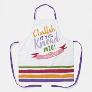 Challah if you Knead me Colourful Funny Apron