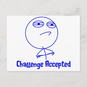 Challenge Accepted Blue & White Text Postcard