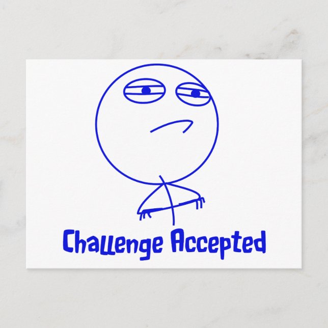 Challenge Accepted Blue & White Text Postcard (Front)