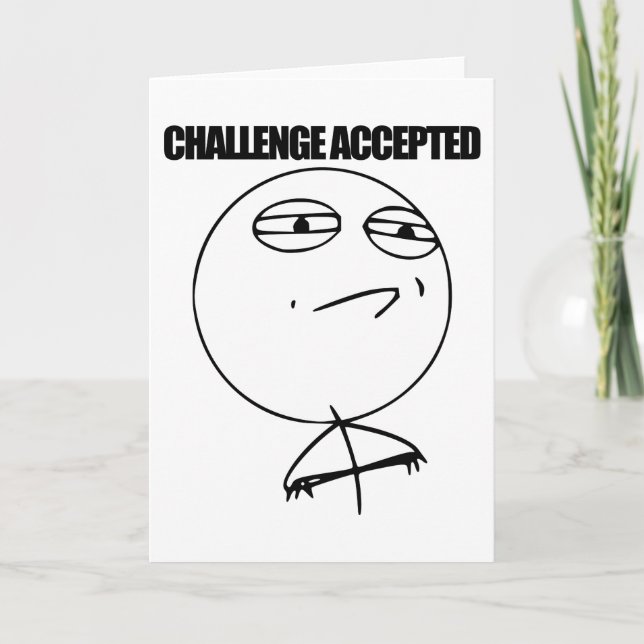 Challenge Accepted Card (Front)