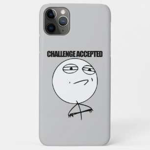 Challenge Accepted iPhone 11 Pro Max Case