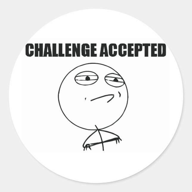 Challenge Accepted Classic Round Sticker (Front)