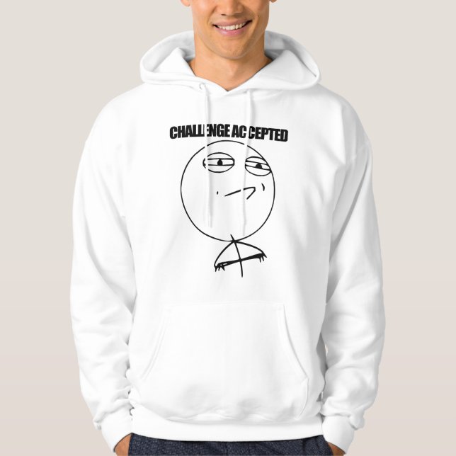 Challenge Accepted Hoodie (Front)