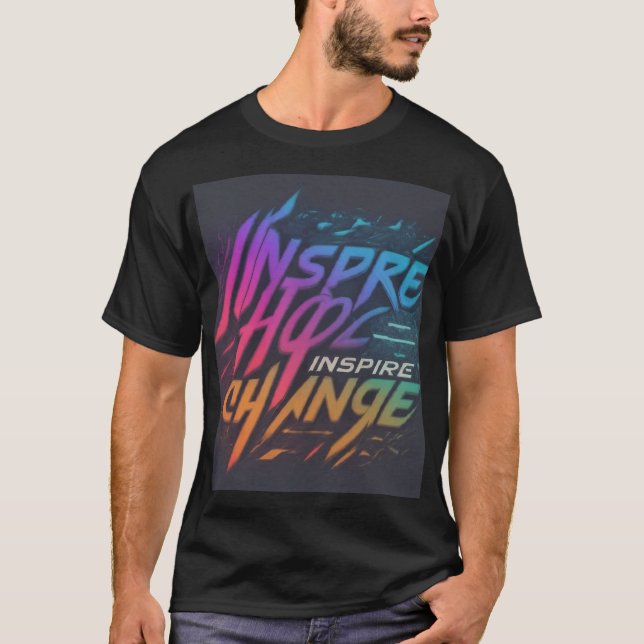 Challenge the Impossible, Inspire the Unstoppable" T-Shirt (Front)