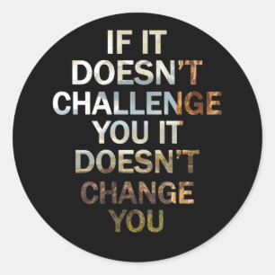 Challenge Yourself Motivational Quote Exercise Classic Round Sticker