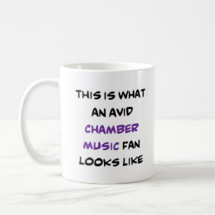 chamber music fan, avid coffee mug