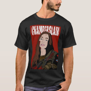 Chamberlain Chamberslain. Badass Action Hero Emma. T-Shirt