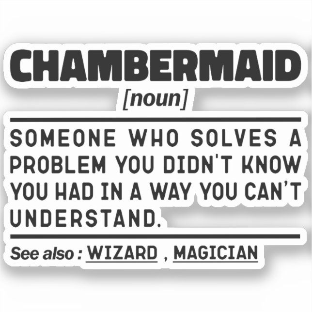 Chambermaid Noun Definition Bedroom Worker Funny (Front)