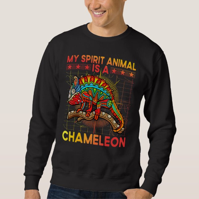 Chameleon  Saying 8 Sweatshirt (Front)