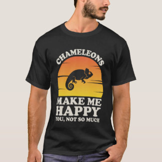 Chameleons Make Me Happy Chameleon Clothes Chamele T-Shirt