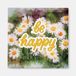 Chamomile Flower Mug, Birthday Gift  Be Happy Magnet