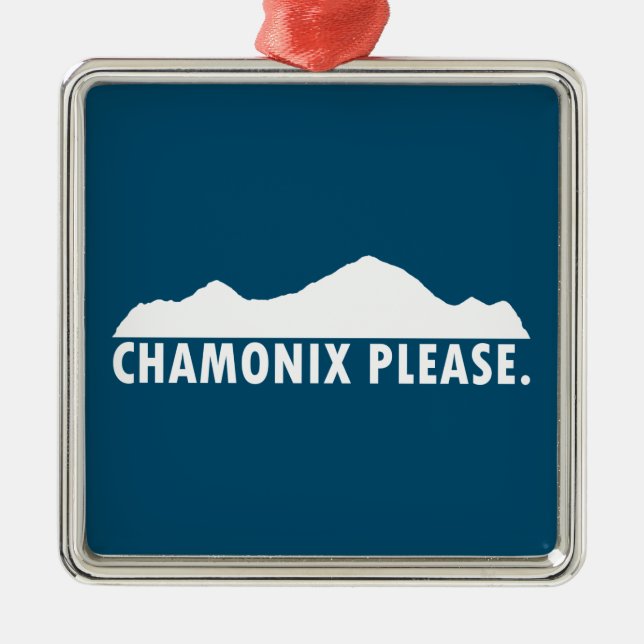Chamonix Please Metal Ornament (Front)
