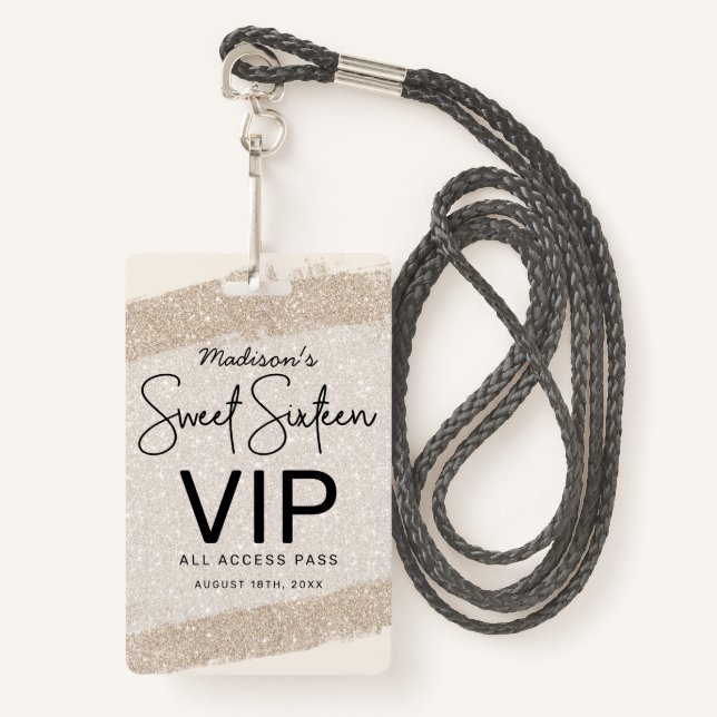 Champagne Brush Glitter Sweet 16 Invitation VIP ID Badge (Front with Lanyard)
