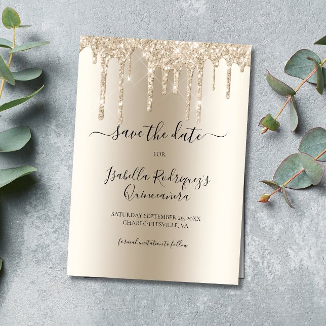 Champagne Dripping Glitter Quinceañera  Save The Date (Champagne Dripping Glitter Glitter Drips Elegant Formal Quinceañera Quince Save The Date Invitation)