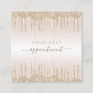 Champagne Glitter Dripping Appointment Reminder Square Business Card
