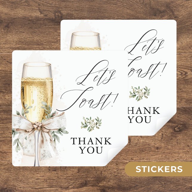 Champagne Let's Toast Winter Engagement Thank You Square Sticker (Creator Uploaded)