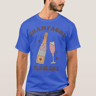 Champagne Problems Happy 2023 New Years Eve Retro T-Shirt