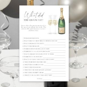 Champagne - What did the groom say bridal game