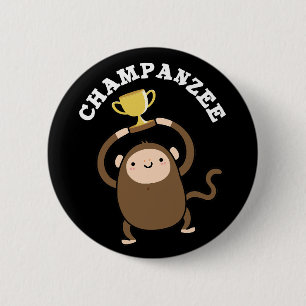Champanzee Funny Champ Chimpanzee Pun Dark BG 6 Cm Round Badge