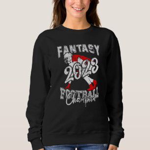 Champion Fantasy League Winner 2023 Fantasy Footb Sweatshirt